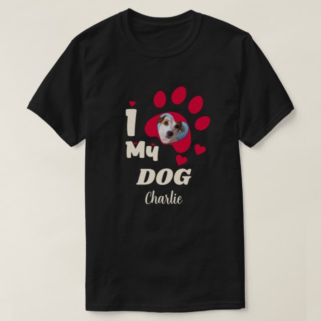 T-shirt I Love My Chig Paw Personnalisé Photo & Nom (Design devant)