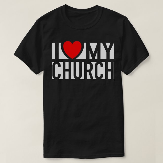 T-shirt I Love My Church Famille Dimanche Soutien chrétien (Design devant)