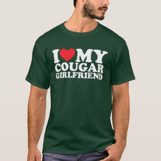 T-shirt I Love My Cougar Girlfriend funny