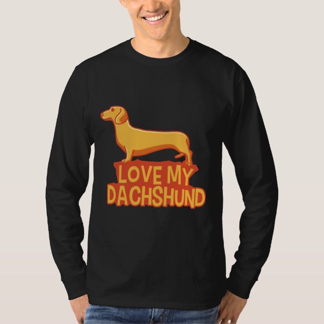 T-shirt I Love My Dachshund Funny Wiener (Devant)