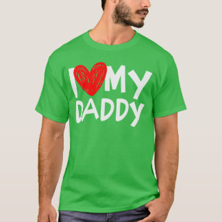 T-shirt I Love My Daddy I Heart My Dadshirt family