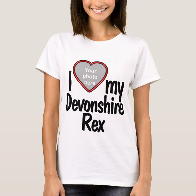 T-shirt I Love My Devonshire Rex Cat Red Heart Photo Frame (Devant)