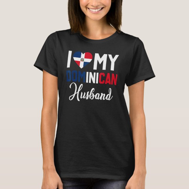 T-shirt I Love My Dominican Husband Canada Flag  Married C (Devant)