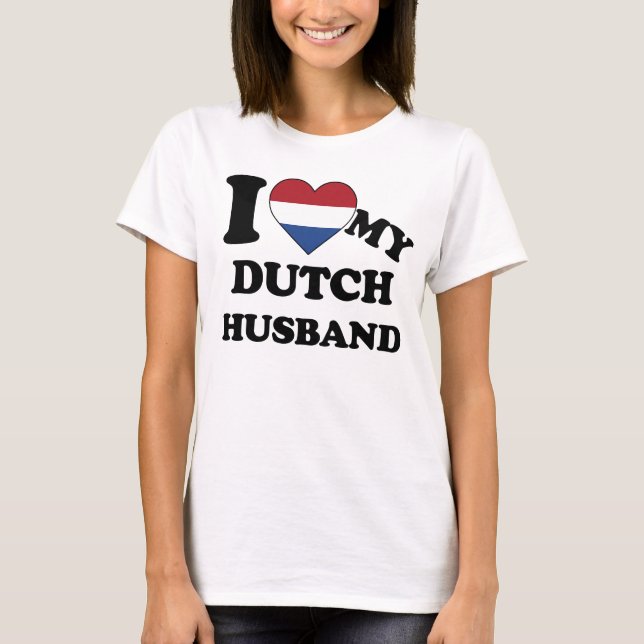 T-shirt I love my Dutch Husband (Devant)