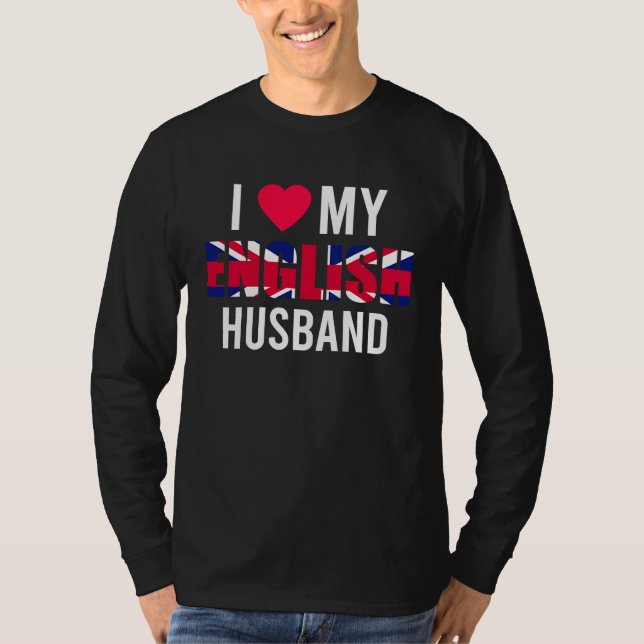 T-shirt I Love My English Husband Valentines Day (Devant)