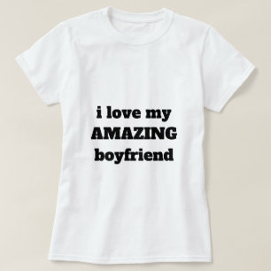 T-shirt I Love My Extraordinaire Boyfriend Funny Valentine