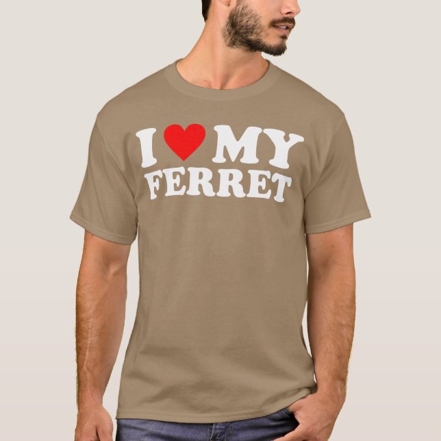 T-shirt I Love My Ferret I Heart My Ferret gift boy boy (Devant)
