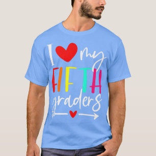 T-shirt I Love My Fifth Graders Valentines Day Happy 100 D