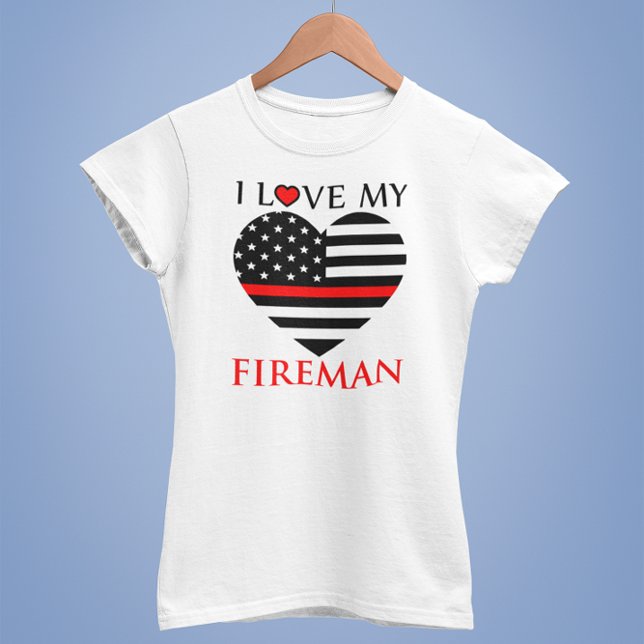 T-shirt I Love My Fireman - Pompier (Créateur téléchargé)