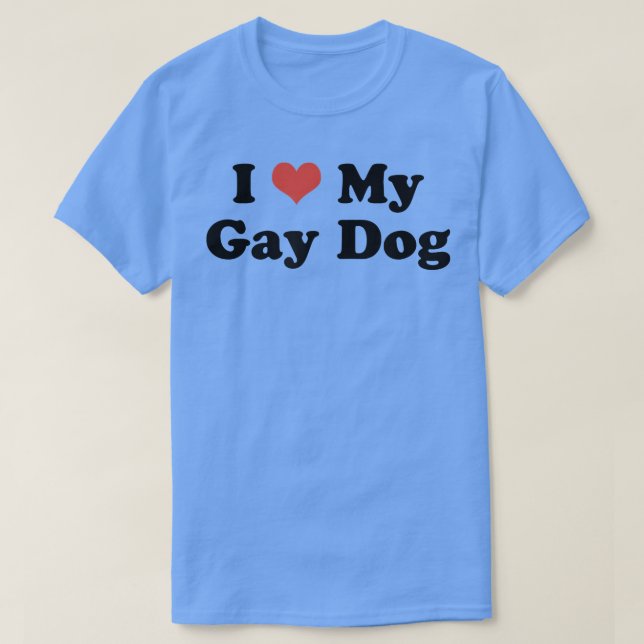 T-shirt I Love My Gay Dog Heart Funny LGBT Pet Pride Proud (Design devant)