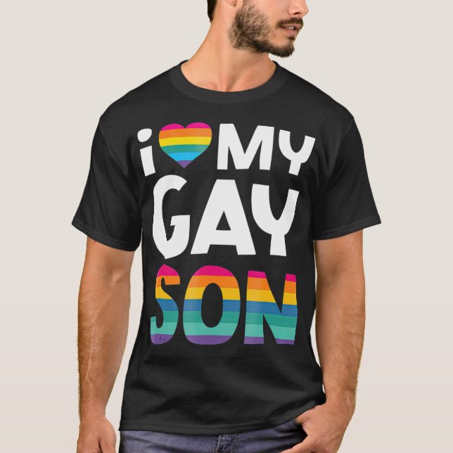 T-shirt I Love My Gay Son Cadeau Gay pride LGBT Lesbian (Devant)