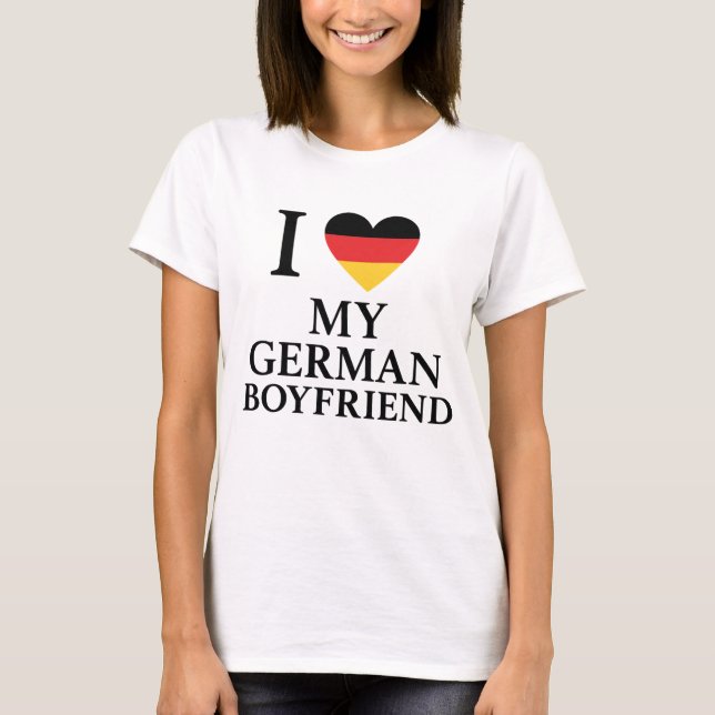 T-shirt I Love My German Boyfriend Allemagne Drapeau Coeur (Devant)