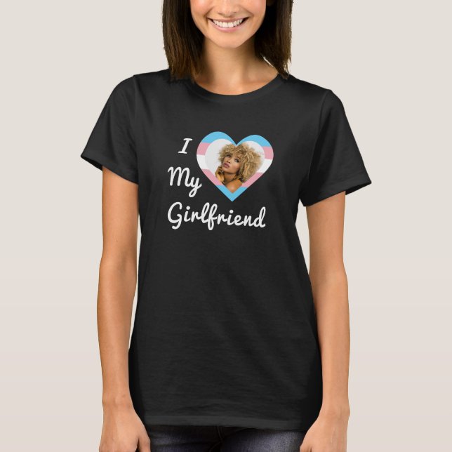 T-shirt I Love My Girl friend LGBT Trans Pride Photo perso (Devant)