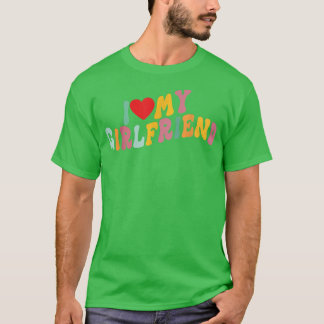 T-shirt I Love My Girlfriend I Red Heart My Girlfriend GF