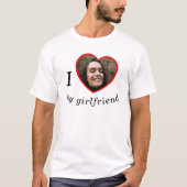 T-shirt I Love My Girlfriend Petit ami Texte Photo Personn (Devant)