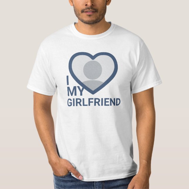 T-shirt I Love My Girlfriend Photo (Devant)
