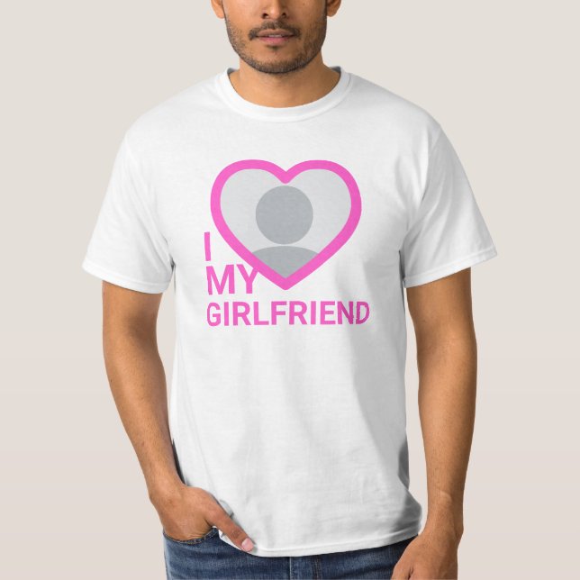 T-shirt I Love My Girlfriend Photo (Devant)