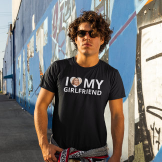 T-shirt I Love My Girlfriend Photo Heart Funny Boyfriend