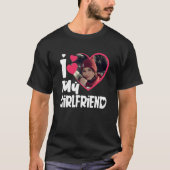T-shirt I Love My Girlfriend Photo personnalisée (Devant)