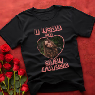 T-shirt I Love My Girlfriend Pink Heart Photo personnalisé