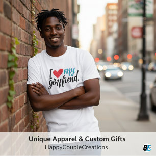 T-shirt I Love My Girlfriend - Une expression parfaite de