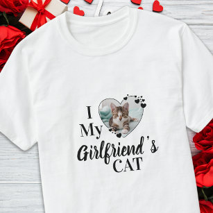 T-shirt I Love My Girlfriend's Cat Photo personnalisée