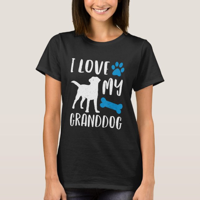 T-shirt I Love My Granddog Labrador Retriever Chien Grand- (Devant)