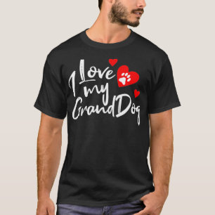 T-shirt I Love My Granddogs Funny Chien Lovers Cadeau