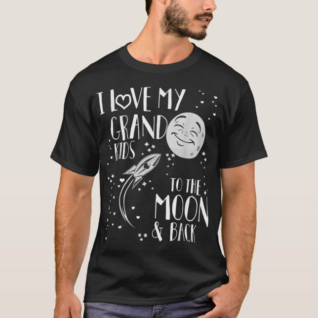 T-shirt I Love My Grandkids to the Moon and Back (Devant)