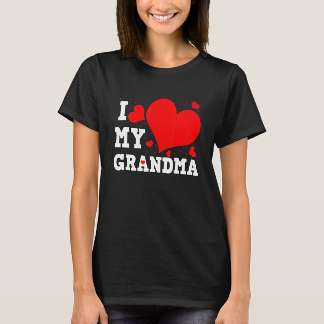 T-shirt I Love My Grandma Valentines Day Family Matching G (Devant)