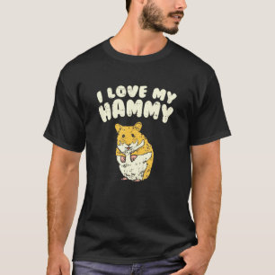 T-shirt I Love My Hammy - Mignonne Hamster