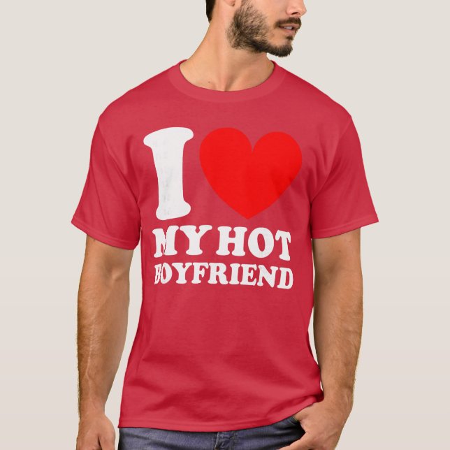 T-shirt I Love My Hot Boyfriend vintage (Devant)