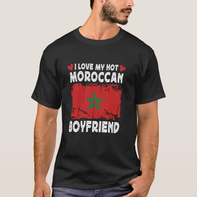 T-shirt I Love My Hot Moroccan Boyfriend Couple Morocco Fl (Devant)