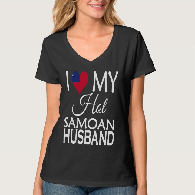 T-shirt I Love My Hot Samoan Husband  Samoa Flag Spouse Na (Devant)