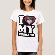 I Love My Husband - Photo personnalisée