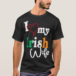 T-shirt I Love My Irish Femme Couple Design Artistique Ire