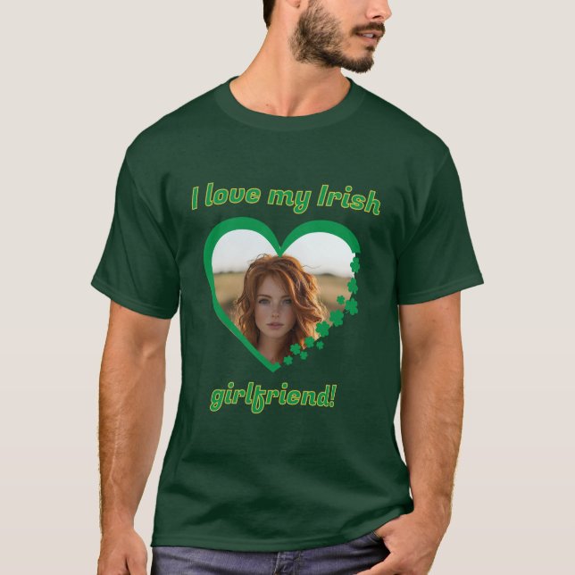 T-shirt I Love My Irish Girlfriend Saint Patrick's Shamroc (Devant)