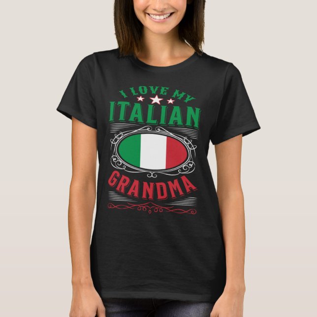T-shirt I love my Italian grandma (Devant)
