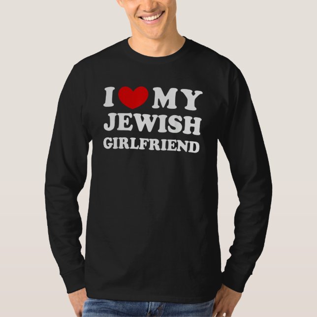 T-shirt I Love My Jewish Girlfriend I Heart My Jewish Girl (Devant)