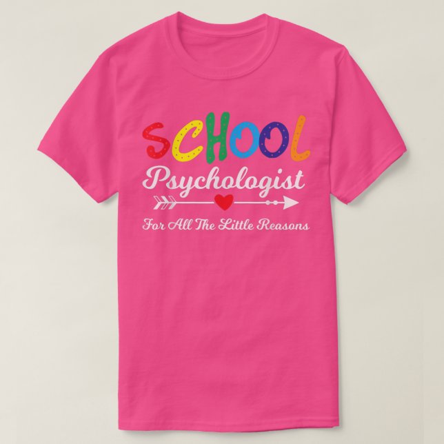 T-shirt I love My Job For All the Little Reasons School Ps (Design devant)