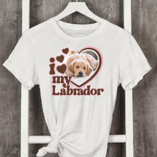 T-shirt I Love My Labrador Custom Pink Heart Photo