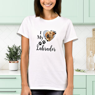 T-shirt I Love My Labrador Personalized Dog Pet Photo
