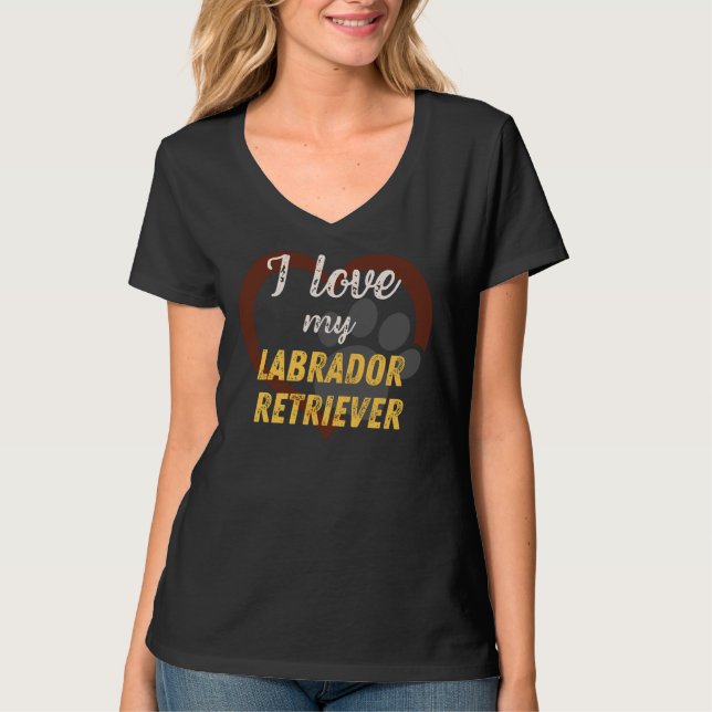 T-shirt I Love My Labrador Retriever 39 (Devant)