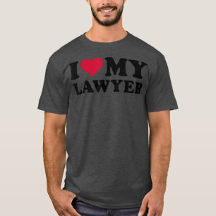 T-shirt I love my lawyer 