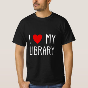 T-shirt I Love My Library For Book Lovers Lecteurs Librari