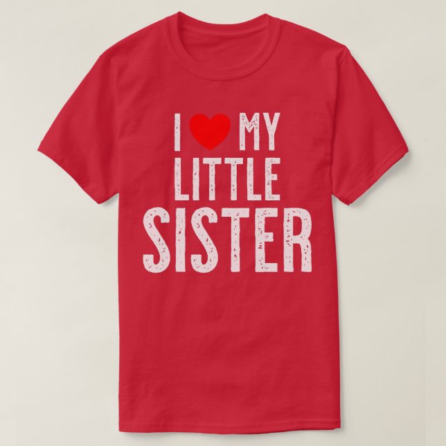 T-shirt I love my little Sister  (Design devant)