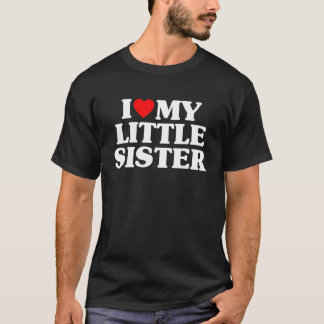 T-shirt I Love My Little Sister Tee - Heart Funny Fun