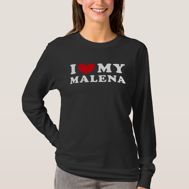 T-shirt I Love My Malena, I Heart My Malena (Devant)