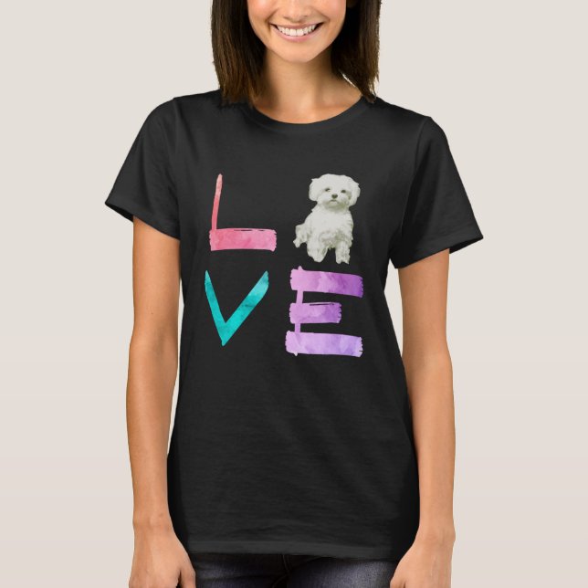 T-shirt I Love My Maltese Dog   (Devant)