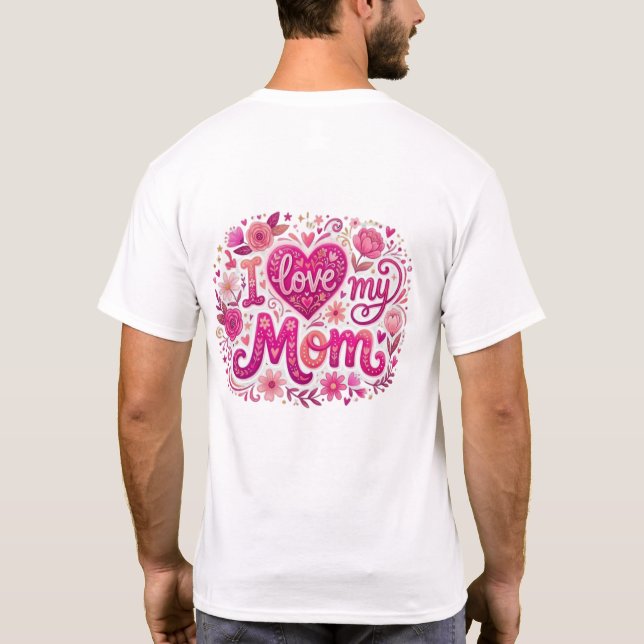 T-shirt I love my mom (Dos)